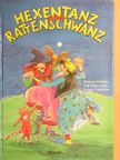 Barbara Cratzius - Hexentanz und Rattenschwanz [antikvár]