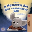 Sagolski Sam - A wonderful Day - Egy csodálatos nap [eKönyv: epub, mobi]