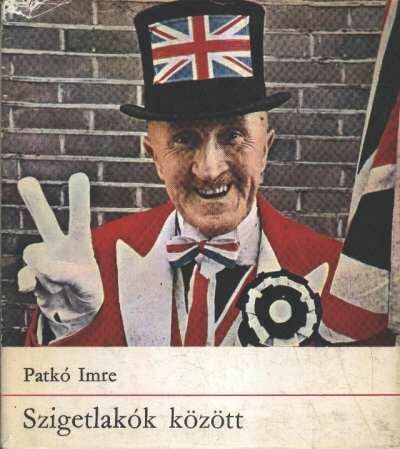 PATKÓ IMRE - Szigetlakók között [antikvár]