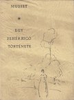 Musset, Alfred de - Egy fehér rigó története [antikvár]