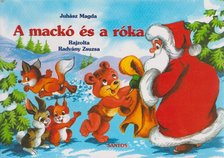 Juhász Magda - A mackó és a róka [antikvár]