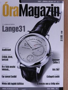 Antal Péter - Óra Magazin 2007. június-július [antikvár]
