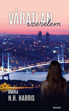 Amira N.H. Harris - Váratlan szerelem [eKönyv: epub, mobi]