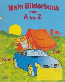 Otto Moravec - Mein Bilderbuch von A bis Z [antikvár]