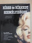 Híres és hírhedt személyiségek [antikvár]