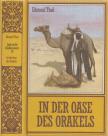 Theil, Edmund - In der Oase des Orakels [antikvár]