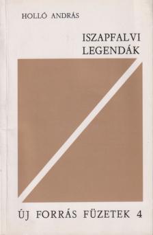 Holló András - Iszapfalvi legendák [antikvár]