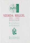 Körmendy Zsuzsann(szerk.) - Szerda reggel 2001-2002 [antikvár]