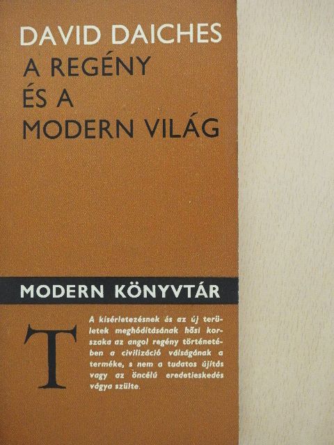David Daiches - A regény és a modern világ [antikvár]