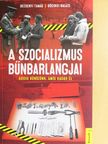 Bezsenyi Tamás - A szocializmus bűnbarlangjai [antikvár]