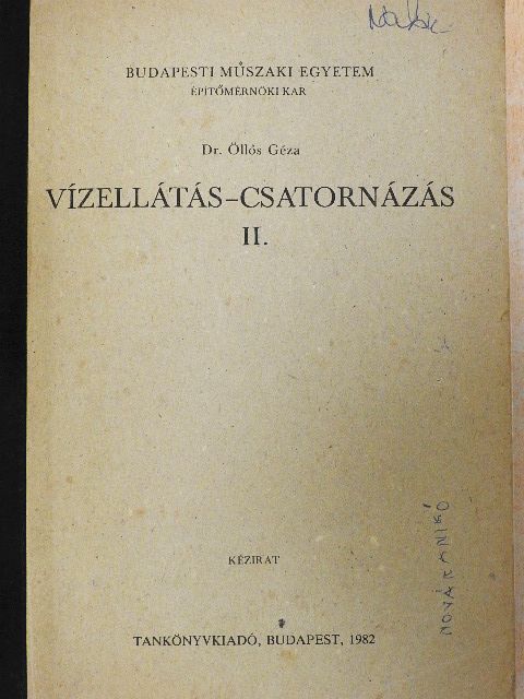 Bozóky-Szeszich Károly - Vízellátás-csatornázás II. [antikvár]