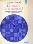 Jacques Monod - Le hasard et la nécessité [antikvár]