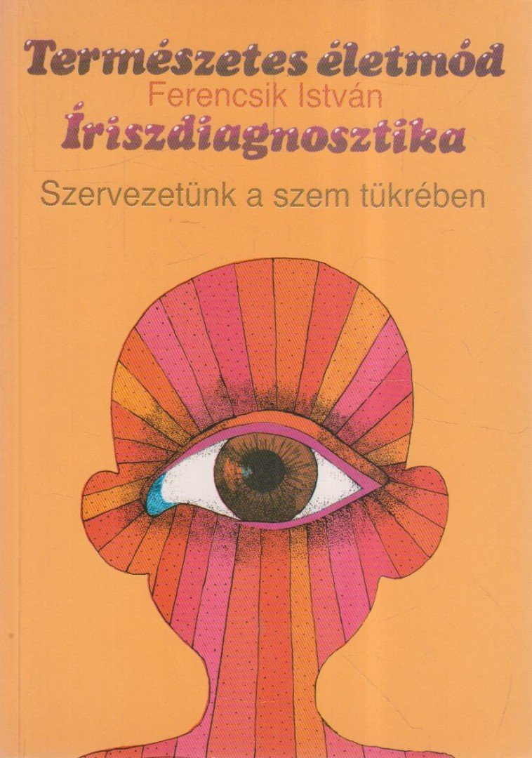 Ferencsik István - Íriszdiagnosztika [antikvár]