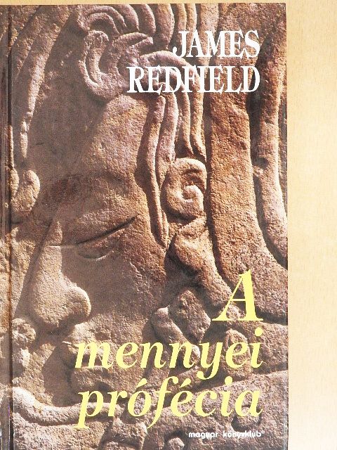 James Redfield - A mennyei prófécia [antikvár]