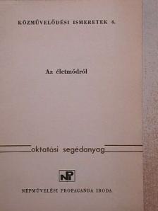 Hankiss Elemér - Az életmódról [antikvár]