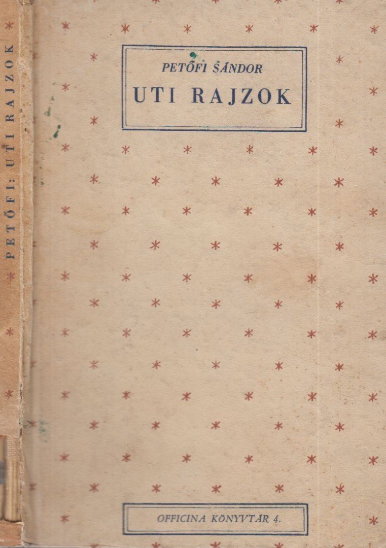 Petőfi Sándor - Uti rajzok [antikvár]