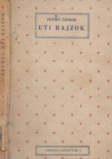 Petőfi Sándor - Uti rajzok [antikvár]