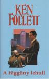 Ken Follett - A függöny lehull [antikvár]