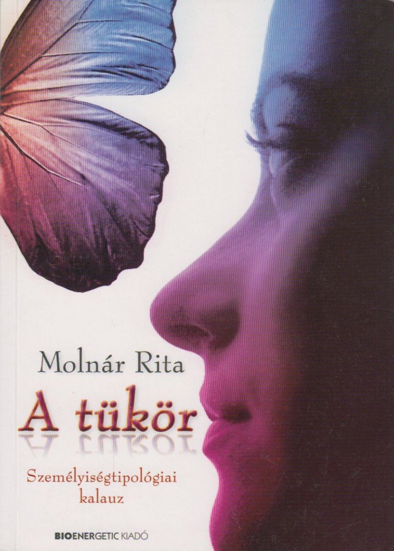 Molnár Rita - A tükör [antikvár]