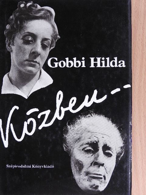 Gobbi Hilda - Közben... [antikvár]