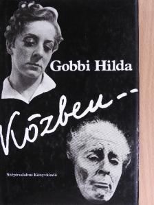 Gobbi Hilda - Közben... [antikvár]