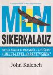 Kalench, John - MLM-sikerkalauz [antikvár]