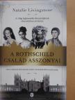 Natalie Livingstone - A Rothschild család asszonyai [antikvár]