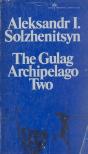 SOLZHENITSYN, ALEKSANDR I. - The Gulag Archipelago Two [antikvár]