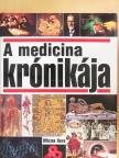 Charlotte Schubert - A medicina krónikája [antikvár]