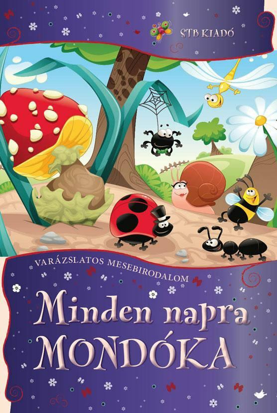 Rus Ibolya - Minden napra mondóka [antikvár]