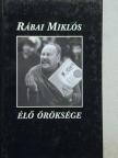 Körtvélyes Géza - Rábai Miklós élő öröksége [antikvár]