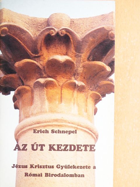 Erich Schnepel - Az út kezdete [antikvár]