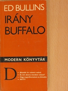 Ed Bullins - Irány Buffalo [antikvár]