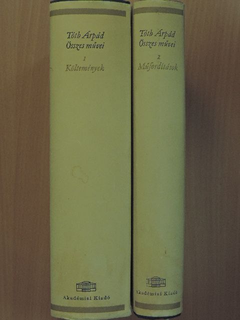Johann Wolfgang Goethe - Tóth Árpád összes művei 1-2. [antikvár]