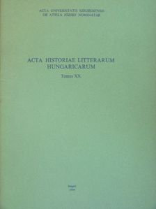 Acta Historiae Litterarum Hungaricarum Tomus XX. [antikvár]