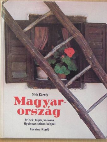 Gink Károly - Magyarország [antikvár]