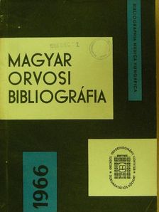 Magyar Orvosi Bibliográfia 1966/1-2. [antikvár]