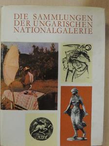 Die Sammlungen der ungarischen Nationalgalerie [antikvár]