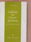 Franz Baumann - Leitlinien zur Lebensgestaltung [antikvár]