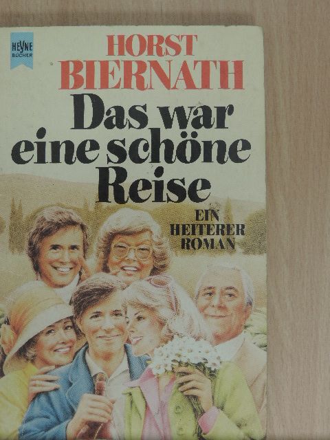 Horst Biernath - Das war eine schöne Reise [antikvár]