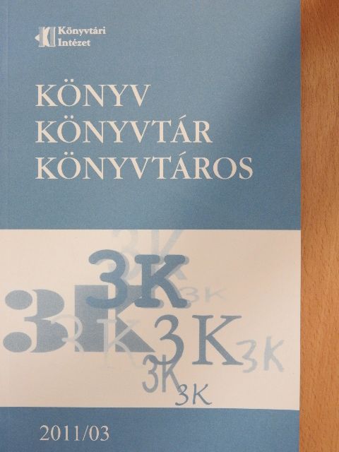 Beniczky Péterné - Könyv, könyvtár, könyvtáros 2011. március [antikvár]