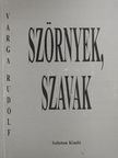 Varga Rudolf - Szörnyek, szavak (dedikált példány) [antikvár]