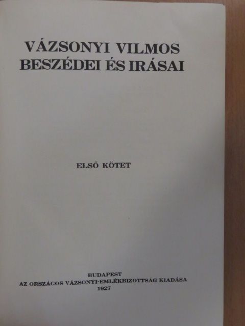 Apponyi Albert - Vázsonyi Vilmos beszédei és irásai I. [antikvár]