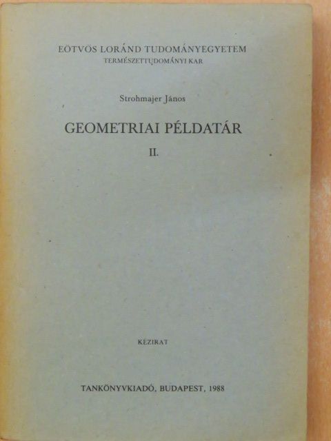 Strohmajer János - Geometriai példatár II. [antikvár]