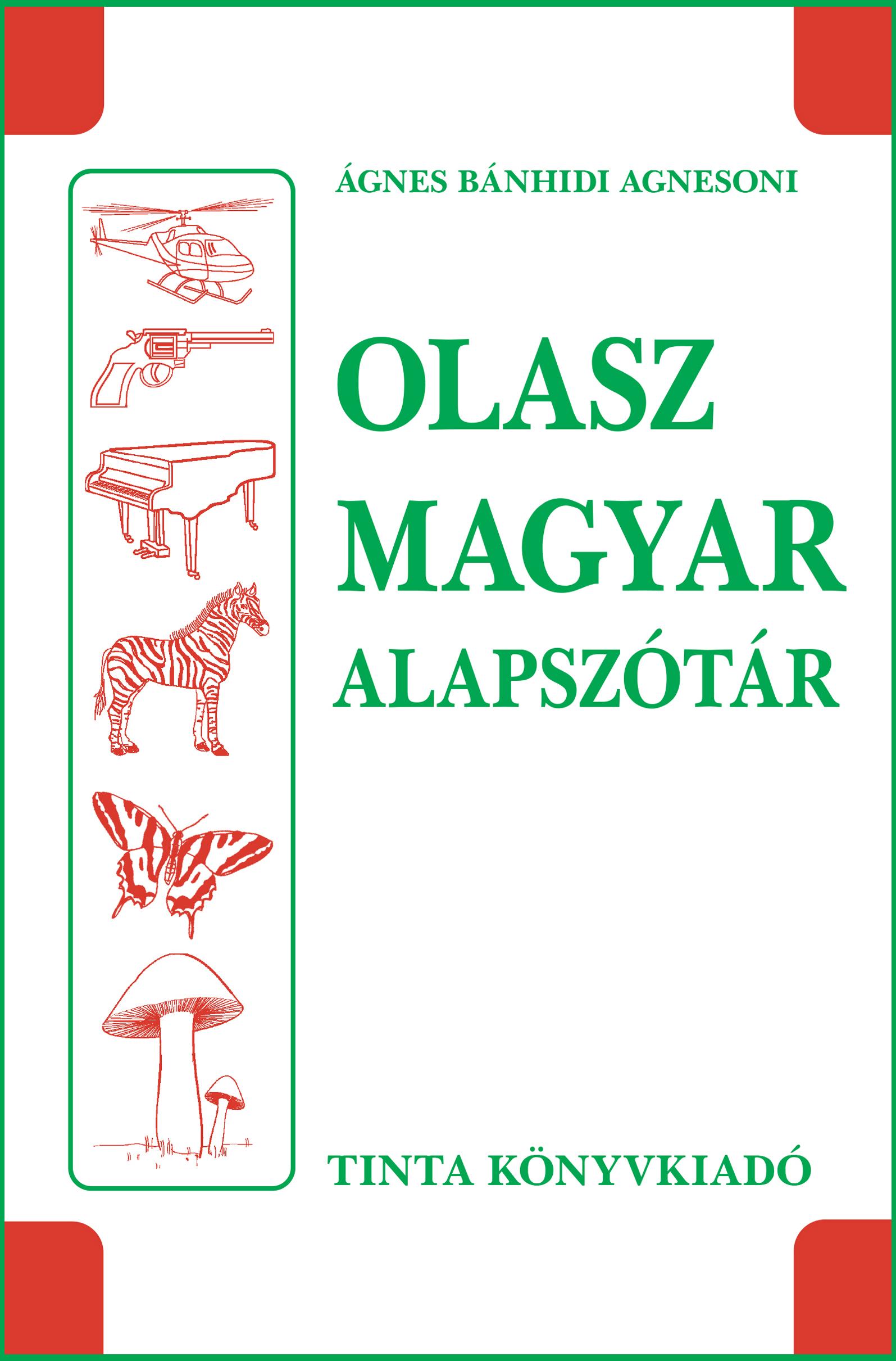Ágnes Bánhidi Agnesoni - Olasz-magyar alapszótár
