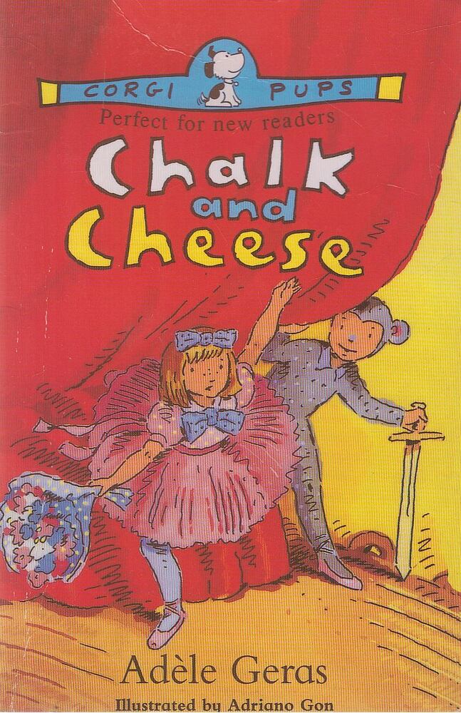 Adéle Geras - Chalk and Cheese [antikvár]