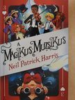Neil Patrick Harris - A mágikus muzsikus [antikvár]