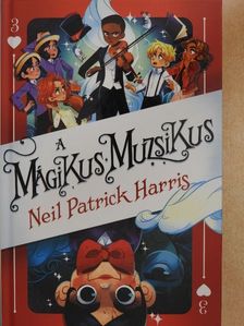 Neil Patrick Harris - A mágikus muzsikus [antikvár]