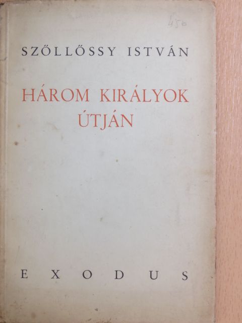 Goethe - Három királyok útján [antikvár]