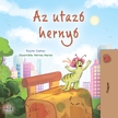Coshav Rayne - Az utazó hernyó [eKönyv: epub, mobi]